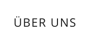 ÜBER UNS